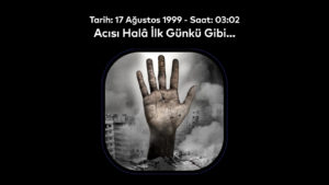 Tarih: 17 Ağustos 1999 Saat: 03:02