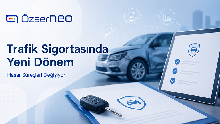 Trafik Sigortasında Yeni Dönem: Hasar Süreçleri Değişiyor